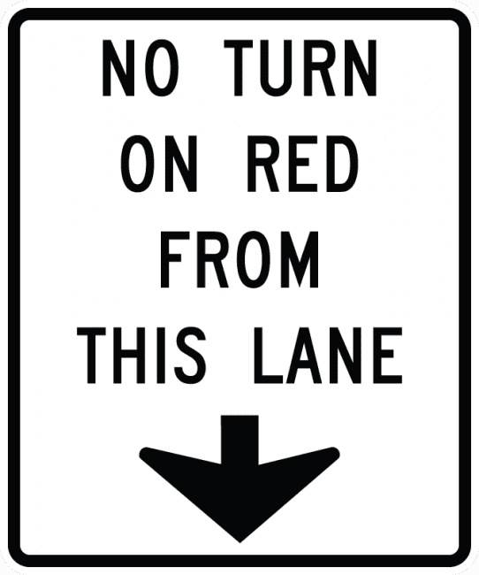 R1011dNo Turn on Red From This Lane Safety Notice Signs For Work