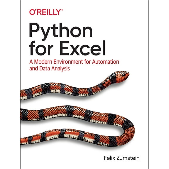Python for Excel: A Modern Environment for Automation and Data Analysis (Paperback)