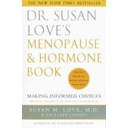 Dr. Susan Love's Menopause and Hormone Book