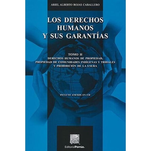 Los Derechos Humanos y sus garantías Tomo II Blanco