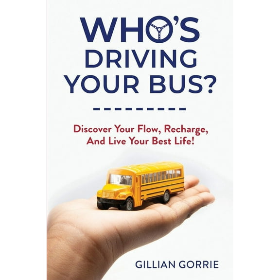Who's Driving Your Bus?, (Paperback)