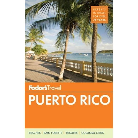 Pre-Owned Fodor's Puerto Rico [With Map] (Paperback) 0804142661 9780804142663
