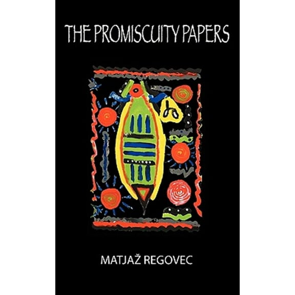The Promiscuity Papers (Paperback)
