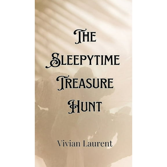 The Sleepytime Treasure Hunt, (Hardcover)