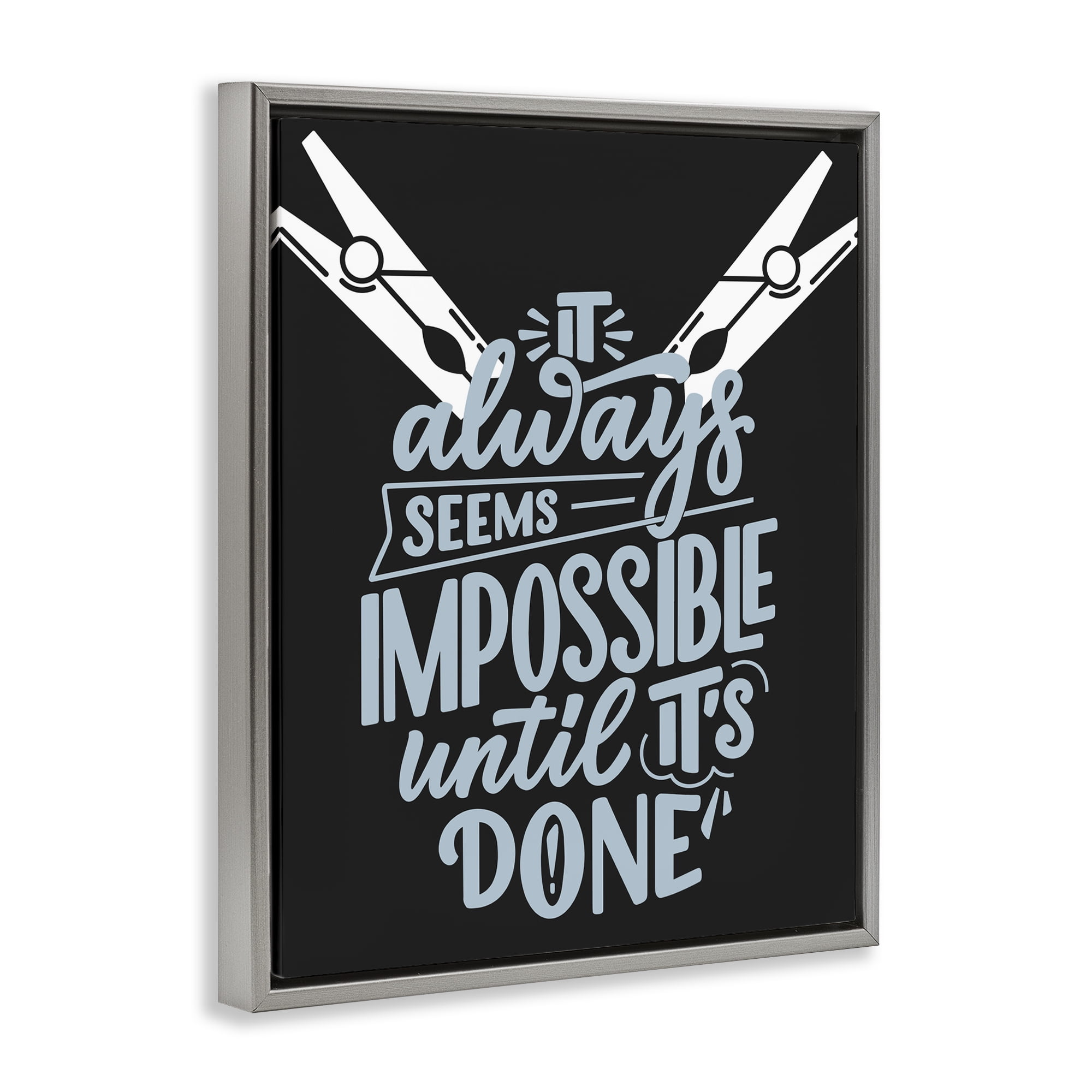 Impossible Until It's Done Gray Framed Floater Canvas Wall Art, design by Jesse Keith