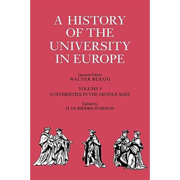 Pre-Owned History of the University in Europe A History of the University in Europe, Book 1, (Hardcover)