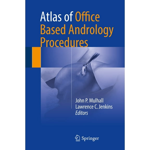 Atlas of Office Based Andrology Procedures, (Hardcover)