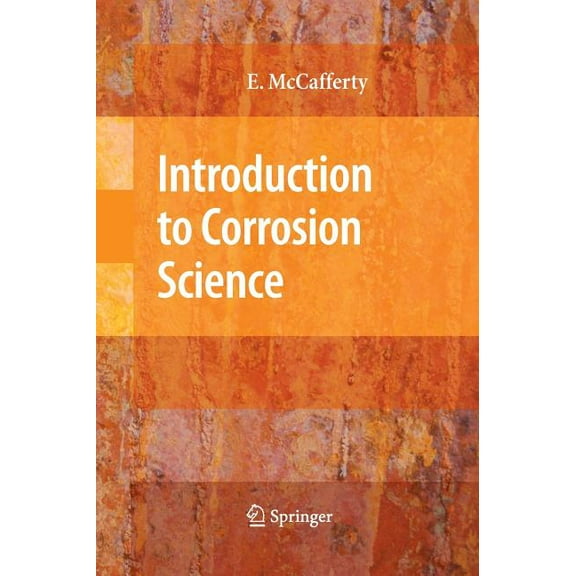 Introduction to Corrosion Science, (Hardcover)