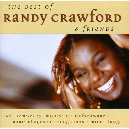 Best of Randy Crawford & Friends (The Best Of Randy Crawford)