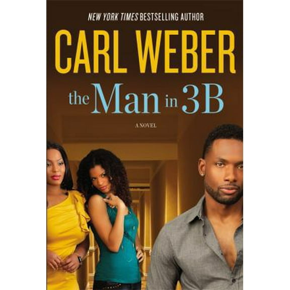Pre-Owned The Man in 3B (Hardcover) 1455505269 9781455505265