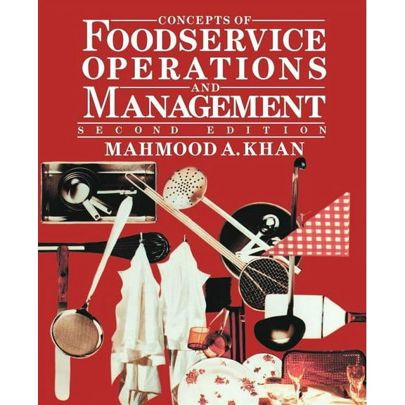 Concepts of Foodservice Operations and Management, (Paperback)