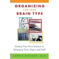 thumbnail image 1 of Organizing for Your Brain Type: Finding Your Own Solution to Managing Time, Paper, and Stuff, 1 of 2