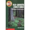 Best Old Growth Forest Hikes: Washington & Oregon Cascades (Best Hikes), Used [Paperback]