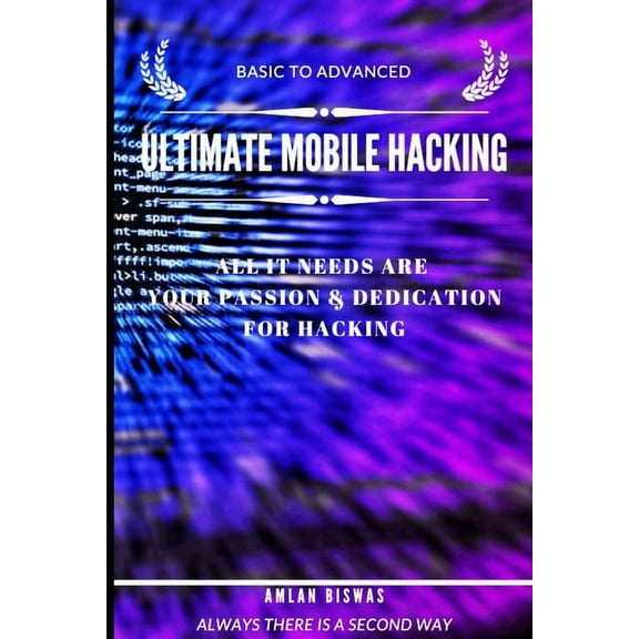 Ultimate Mobile Hacking: basic to advanced (Paperback)