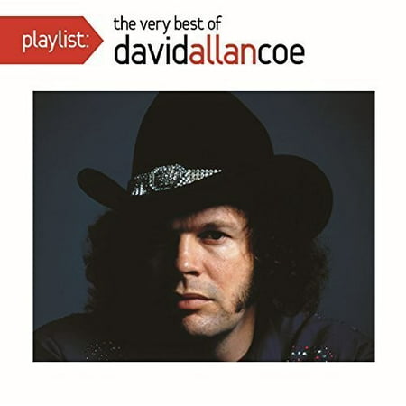 Playlist: The Very Best of David Allan Coe (Best Country Concerts To Go To)