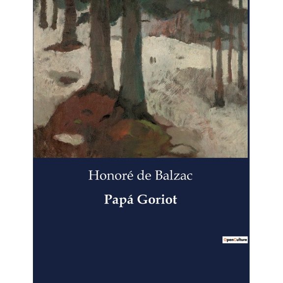 Papá Goriot, (Paperback)