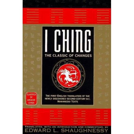 Pre-Owned I Ching (Classics of Ancient China) (Paperback) 0345421124 9780345421128