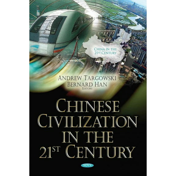 Chinese Civilization in the 21st Century