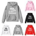 thumbnail image 3 of AJTQTH Yes,I'm Always Freezing! Kids Boys Girls Long Sleeve Hooded Sweatshirts Cute Spring Fashion Hoodie Outwear Coat Trendy Printed Pullover Tops with Pockets Gray 8-9 Years, 3 of 3