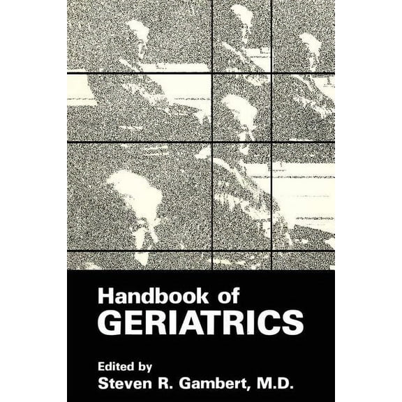Handbook of Geriatrics, (Paperback)