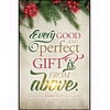 Bulletin-Every Good And Perfect Gift (James 1:17) (Pack Of 100)