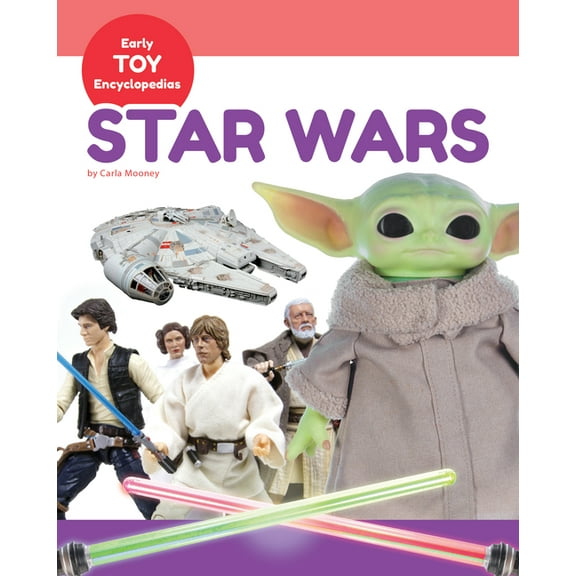 Early Toy Encyclopedias Star Wars, (Hardcover)