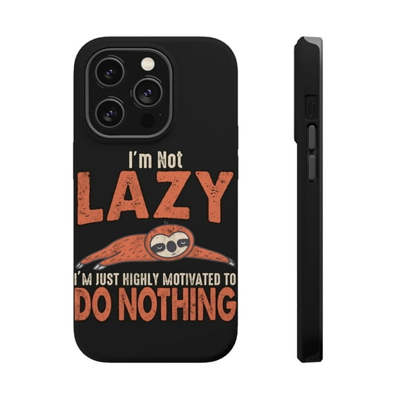 DistinctInk Tough Case for Apple iPhone 15 PRO (6.1" Screen), Compatible with MagSafe Charging - Not Lazy Motivated To Do Nothing - Sloth