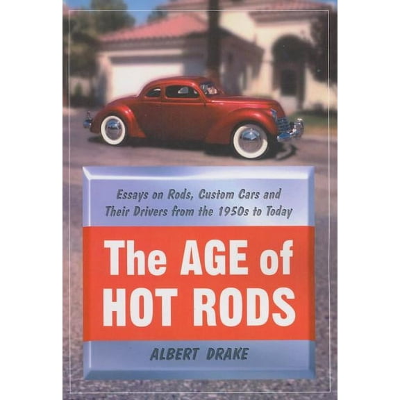 The Age of Hot Rods (Paperback)