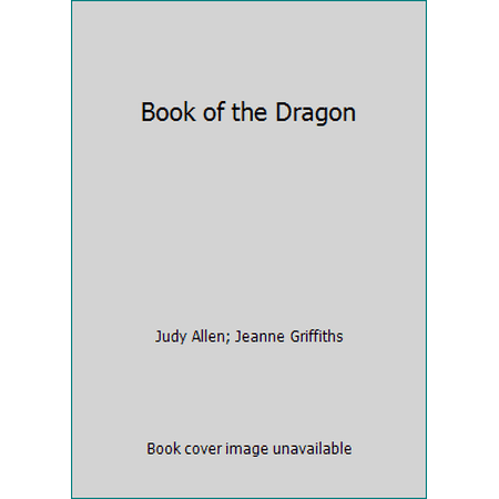 Pre-Owned Book of the Dragon 9780890092415 0890092419 Hardcover