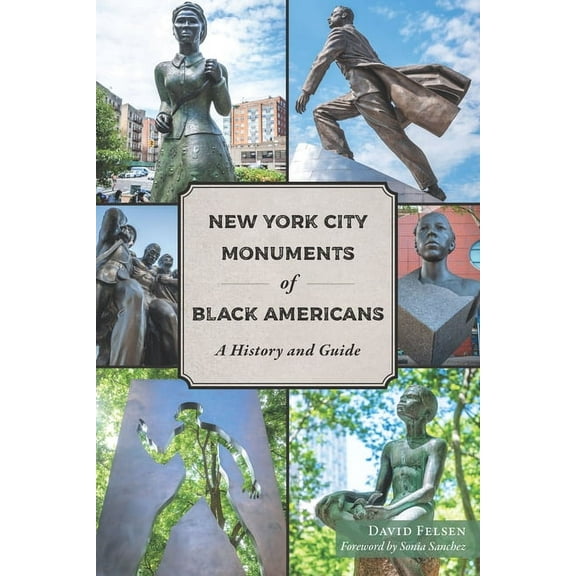 American Heritage New York City Monuments of Black Americans: A History and Guide, (Paperback)