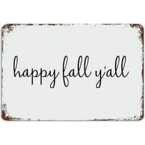 Happy Fall Yall Sign Autumn Wall Decor Fall Wall Sign Metal Sign Plaque Poster,for garage, bar, restaurant, living room, bedroom, kitchen, cafe, bar,8×12 inch