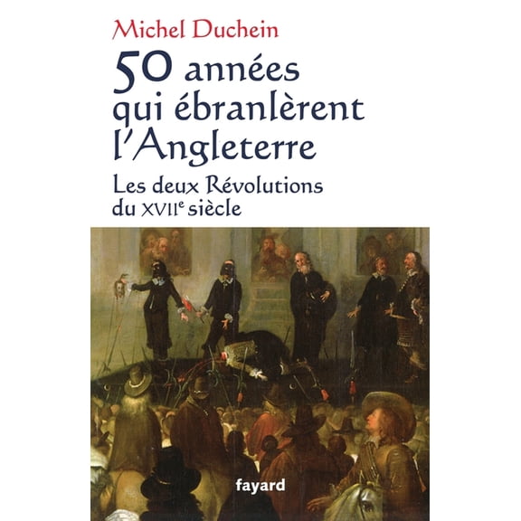 50 Annees Qui Ebranlerent L Angleterre, (Paperback)