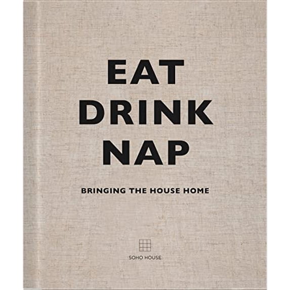 Pre-Owned Eat Drink Nap: Bringing the House Home, 9781848094116, 1848094116, Hardcover,