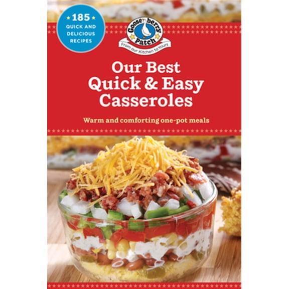 Pre-Owned Our Best Quick & Easy Casseroles (Paperback) 1620934132 9781620934135
