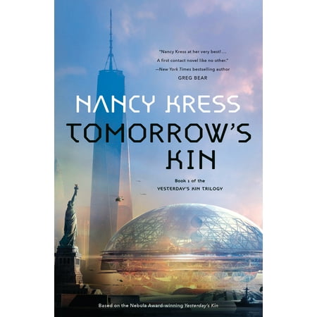 Tomorrows Kin Book 1 Of The Yesterdays Kin Trilogy - 