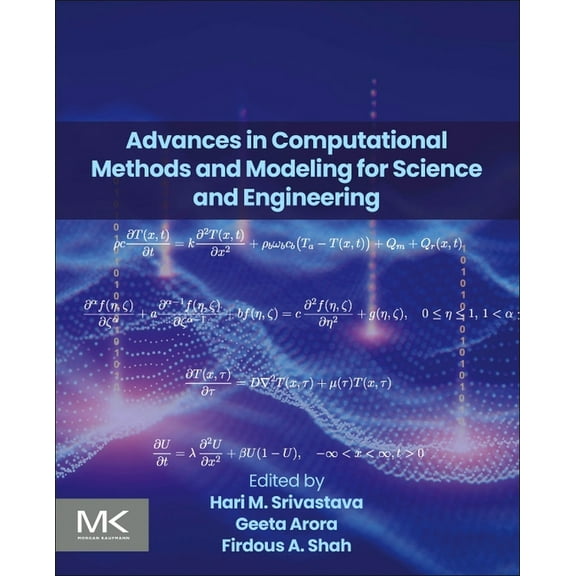 Advances in Computational Methods and Modeling for Science and Engineering, (Paperback)