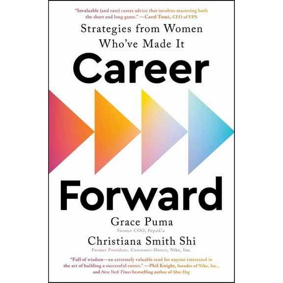 Career Forward: Strategies from Women Who've Made It (Hardcover)