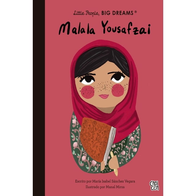Libro Malala Yousafzai, Little People, Big Dreams Tapa Dura, Autor Maria Isabel Sanchez Vegara, Editorial Vr Editorias