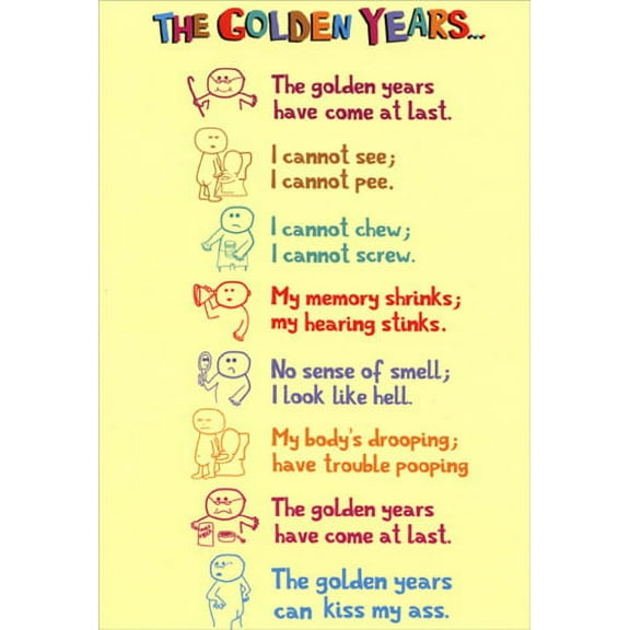 Nobleworks Golden Years Funny Birthday Card