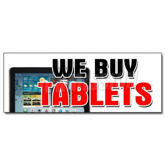 36" WE BUY TABLETS DECAL sticker top dollar trade cash apple repairs iphones