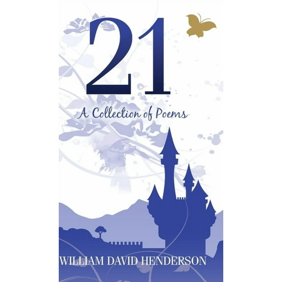 21: A Collection of Poems, (Hardcover)