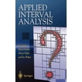 thumbnail image 1 of Pre-Owned Applied Interval Analysis: With Examples in Parameter and State Estimation, Robust Control and Robotics (Hardcover), 1 of 1