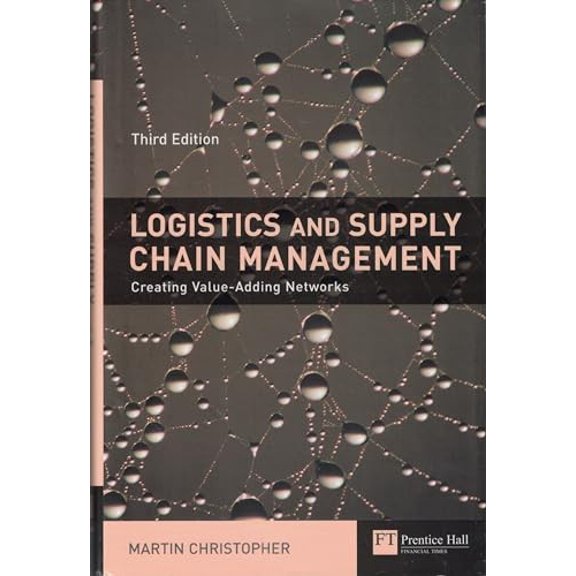 Pre-Owned Logistics & Supply Chain Management: creating value-adding networks (Financial Times Series) Hardcover