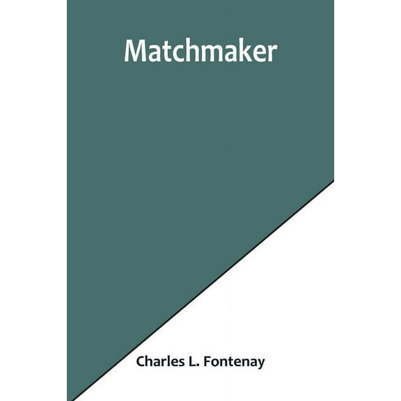 Matchmaker, (Paperback)