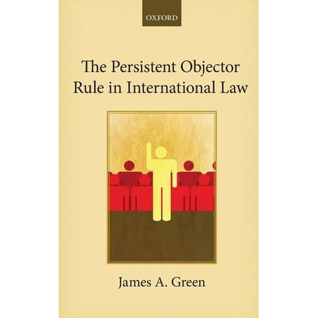 Persistent Objector Rule in International Law (Hardcover)