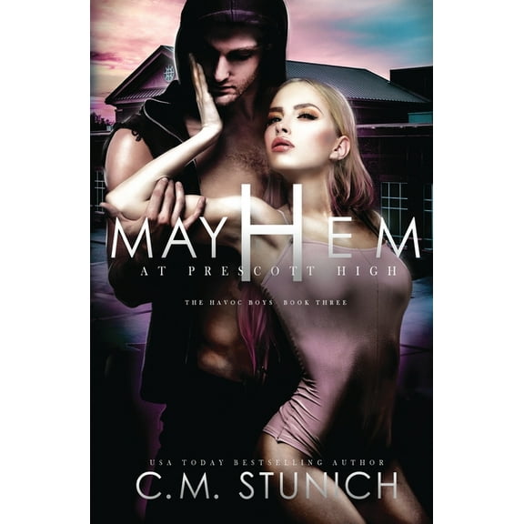 The Havoc Boys Mayhem at Prescott High, Book 3, (Paperback)