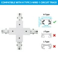 thumbnail image 2 of LEONLITE H Track X Connector, H Type Single Circuit 3-Wire-1 Track Lighting Kit, Corner Joiner, UL Listed, Flame Retardant Material, for H Track System, 5 Years Warranty, 120V, White, 2 of 7