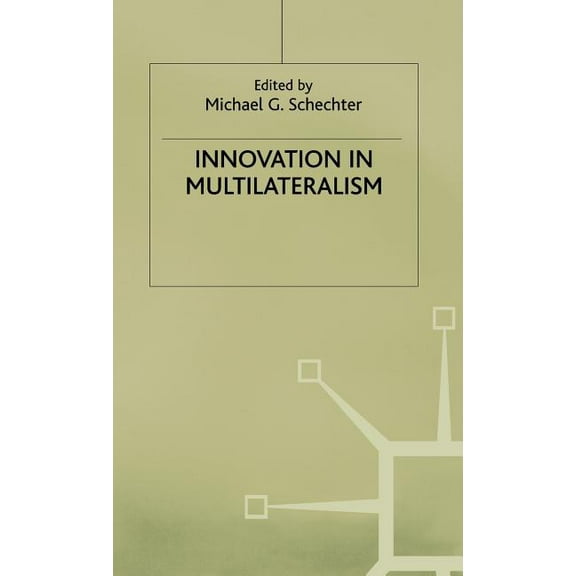 International Political Economy Innovation in Multilateralism, (Hardcover)