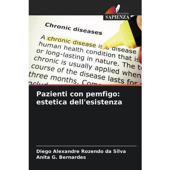 Pazienti con pemfigo: estetica dell'esistenza, (Paperback)