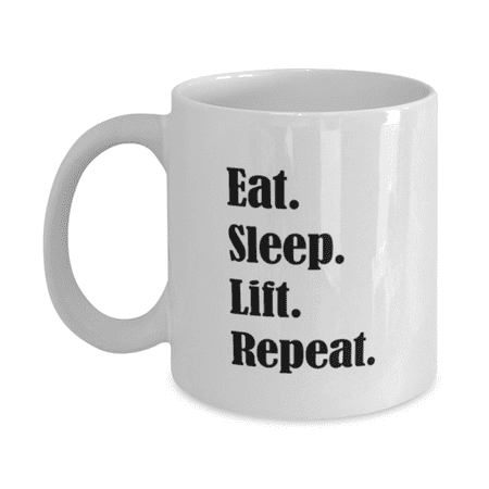 

Workout Mug - Gym Mug - Eat. Sleep. Lift. Repeat. - Gym Coffee Mug White 11oz